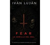 FEAR: LA SEMILLA DEL MAL: El origen de la primera matanza de Emtemor