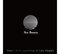 FEAR & LOATHING IN LAS VE - NEW SUNRISE