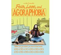 Fear Love & Agoraphobia [Edizione: Stati Uniti]