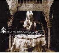 Fear My Thoughts - Isolation