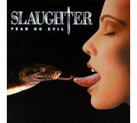 Fear No Evil by Slaughter [Music CD]