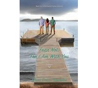 Fear Not, for I Am with You