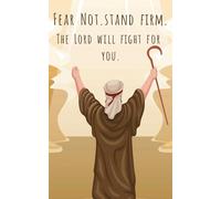 Fear Not. Stand Firm. Moses Dotted Line Notebook for Christians: Compact Exodus Journal for note taking, journaling, doodling, & more