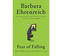 Barbara Ehrenreich Fear of Falling (Tascabile)