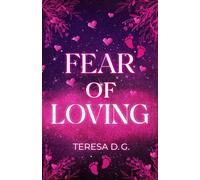 FEAR OF LOVING