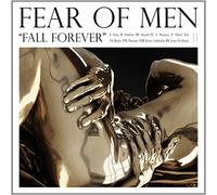 Fear Of Men - Fall Forever