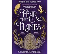 Fear the Flames: Fourth Wing meets Game of Thrones in your next dragon-filled romantasy obsession: 1