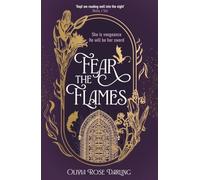 Fear the Flames: Your next dragon-filled romantasy obsession Darling, Olivia Ros
