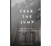 Fear the Jump: When AI Shifts to Aggressive Intelligence
