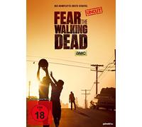 Fear the Walking Dead - Die komplette erste Staffel - Uncut
