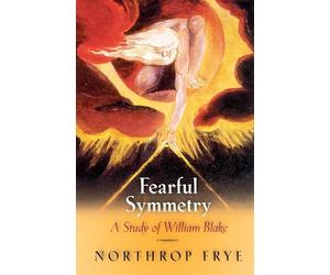 Fearful Symmetry: A Study of William Blake