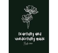 Fearfully And Wonderfully Made : A 150-Page Christian Journal with Bible Verse Inspiration: Minimalist Design | Artistic Cover Illustration | US Letter Size