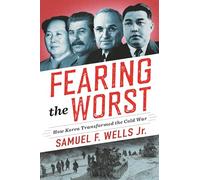Samuel F. Wells Jr. Fearing the Worst (Copertina rigida)
