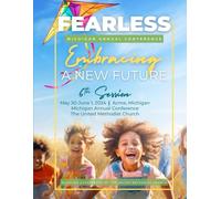 Fearless: 2024 Michigan Annual Conference of the United Methodist Church, 6th Session