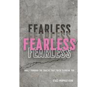 FEARLESS: Built Through the Cracks That Tried to Break You