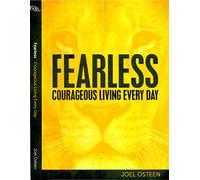 Fearless Courageous Living Every Day Joel Osteen