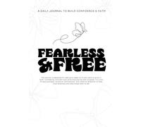 Fearless & Free
