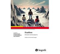 Fearless. Giocarsi senza paura - [Hogrefe]