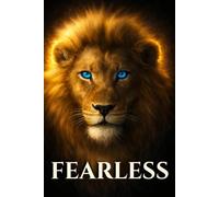 Fearless: Lion Notebook for Strong Minds, Confidence & Personal Growth: Dark Aesthetic Journal for Courage, Discipline and Inner Strength