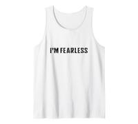 Fearless Tee Shirt, I'm Fearless Strong Motivational Quotes Canotta