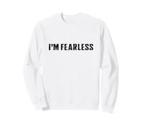 Fearless Tee Shirt, I'm Fearless Strong Motivational Quotes Felpa