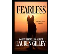 Fearless: The Complete Novel