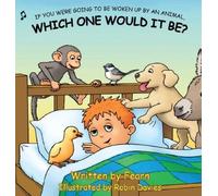 Fearn If You Were Going to be Woken Up by an Animal, Which On (Copertina rigida)