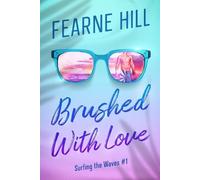 Fearne Hill Brushed With Love (Tascabile) Surfing the Waves