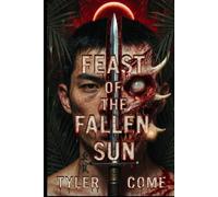 Feast of the Fallen Sun