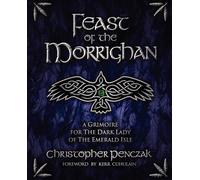 Feast of the Morrighan - Penczak Christopher
