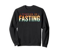 Feasting on Fasting Felpa