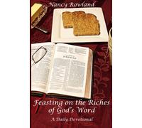 Feasting on the Riches of God's Word: A Daily Devotional Book