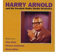Harry Arnold - Feat. Alice Babs/B. Bailey &