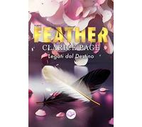 Feather. Legati dal destino