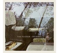 Feather,the - Invisible