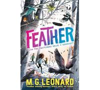 Feather: The multi-award-winning mystery adventure series about birdwatching detectives, celebrating friendship, bravery and the magic of nature; a winter read for age 9, 10, 11, 12