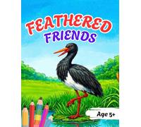 Feathered Friends: Black Stork & Forest Birds - Educational Coloring Book for Kids 5+