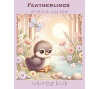 Featherlings of Marsh and Mist: A Whimsical Coloring Book from the Land of Havilah | One-Sided Pages | Great for Kids, Teens, and Adults | 8x10 Softcover Matte Finish