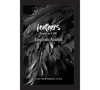 feathers, English/Arabic: sequel to CAW
