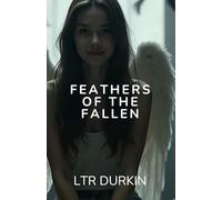 Feathers of the Fallen: A teen hacker and her ally chase a serial killer's black feather trail in a pulse-pounding YA thriller.