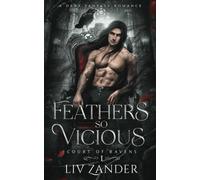 Feathers so Vicious: A Dark Fantasy Romance