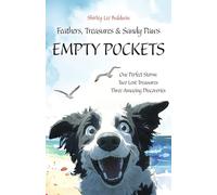 Feathers, Treasures, and Sandy Paws Book One: Empty Pockets