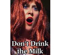 FEATURE FILM - DON'T DRINK THE MILK - DVD - E72z