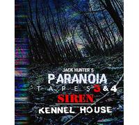 FEATURE FILM - JACK HUNTER'S PARANOIA TAPES 3 4 SIREN/KENNEL HOUSE - - K72z