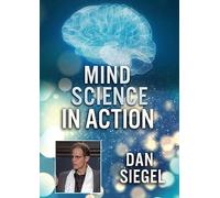 FEATURE FILM - MIND SCIENCE IN ACTION DAN SIEGEL - DVD - K72z