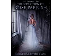 FEATURE FILM - SEDUCTION OF ROSE PARRISH - DVD - K72z