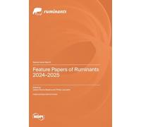 Feature Papers of Ruminants 2024-2025