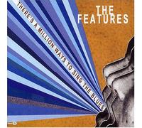 Features, The - There's a Million Ways to...