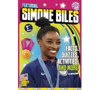 Featuring Simone Biles: Facts, Quizzes, Activities, and More!