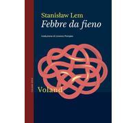 Febbre da fieno [Paperback] Lem, Stanislaw and Pompeo, Lorenzo
